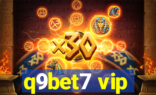 q9bet7 vip